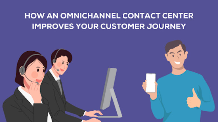 Omnichannel Contact Center Improves Customer Journey