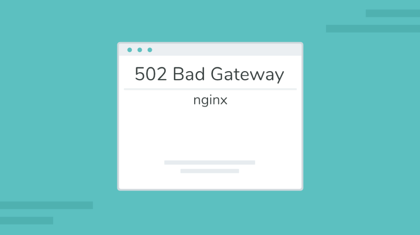 What Is A 502 Bad Gateway Error And How To Solve It 