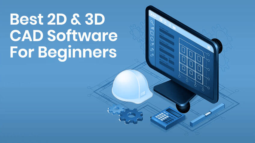 5 Best 2D 3D CAD Software For Beginners Use In 2024