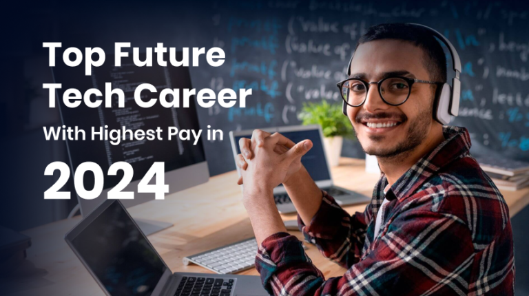 Top 15 Future Tech Career With Highest Pay In India 2024   Top Future Tech Career With Highest Pay In 2024 1 768x430 