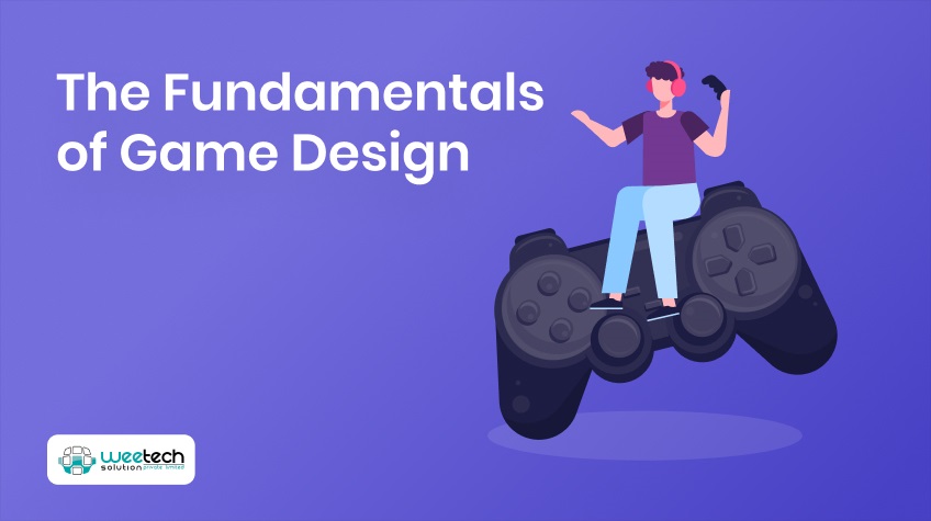What Are the Core Fundamentals of Video Game Design