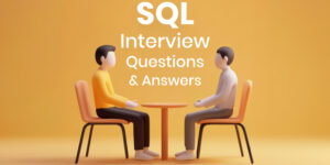 40 Top Most Asked SQL Interview Questions and Answers for Freshers