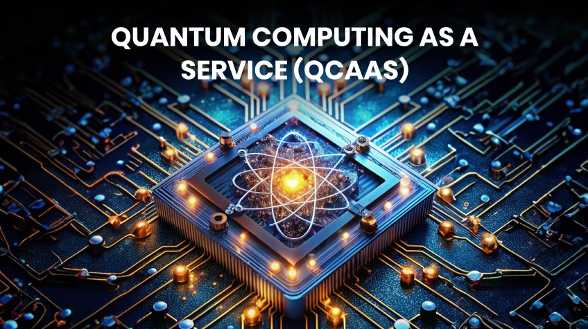 What is Quantum Computing as a Service (QCaaS)? How It Works & It's Applications