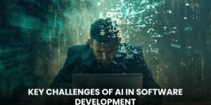 What are the Key Challenges of AI in Software Development and How to Overcome Them?