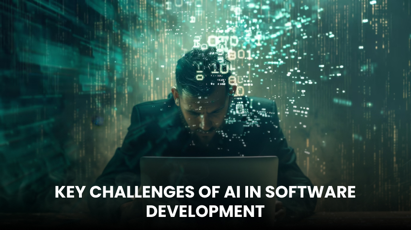 Key Challenges of AI in software development