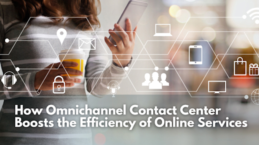 benefits of omnichannel contact center