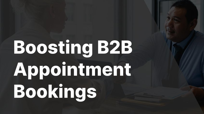 Boost B2B Appointment Booking Rates