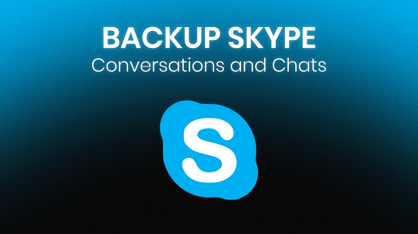 How To Backup Skype Conversation Chat?